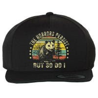 The Horrors Persist But So Do I Wool Snapback Cap