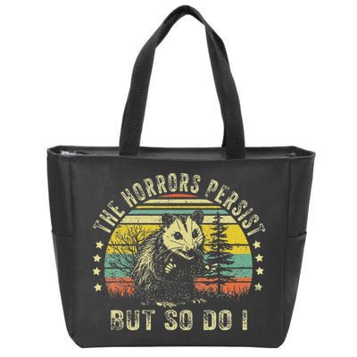 The Horrors Persist But So Do I Zip Tote Bag