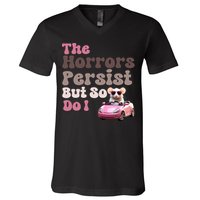 The Horrors Persist But So Do I Meme Funny Meme Funny Gen Z Funny Mouse V-Neck T-Shirt
