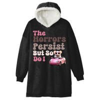 The Horrors Persist But So Do I Meme Funny Meme Funny Gen Z Funny Mouse Hooded Wearable Blanket