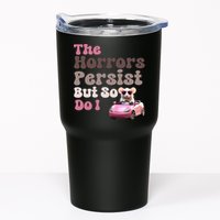 The Horrors Persist But So Do I Meme Funny Meme Funny Gen Z Funny Mouse Tumbler