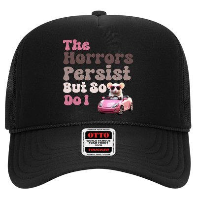 The Horrors Persist But So Do I Meme Funny Meme Funny Gen Z Funny Mouse Trucker Hat