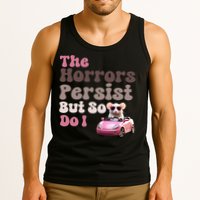 The Horrors Persist But So Do I Meme Funny Meme Funny Gen Z Funny Mouse Tank Top