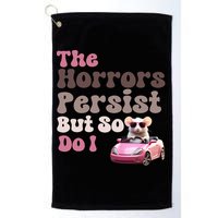 The Horrors Persist But So Do I Meme Funny Meme Funny Gen Z Funny Mouse Golf Towel