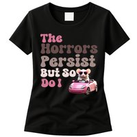 The Horrors Persist But So Do I Meme Funny Meme Funny Gen Z Funny Mouse Womens T-Shirt