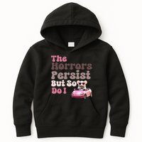 The Horrors Persist But So Do I Meme Funny Meme Funny Gen Z Funny Mouse Kids Hoodie