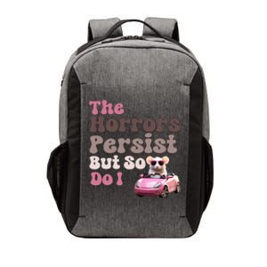 The Horrors Persist But So Do I Meme Funny Meme Funny Gen Z Funny Mouse Vector Backpack