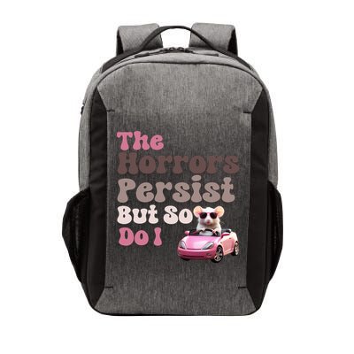 The Horrors Persist But So Do I Meme Funny Meme Funny Gen Z Funny Mouse Vector Backpack