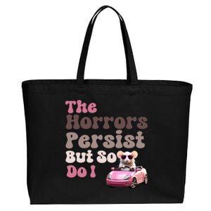 The Horrors Persist But So Do I Meme Funny Meme Funny Gen Z Funny Mouse Cotton Canvas Jumbo Tote