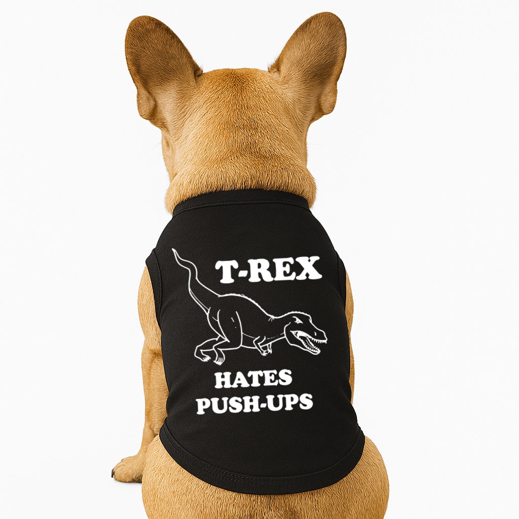 TRex Hates Pushups Doggie Tank