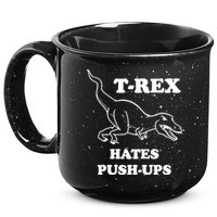 TRex Hates Pushups 15oz Campfire Ceramic Mug