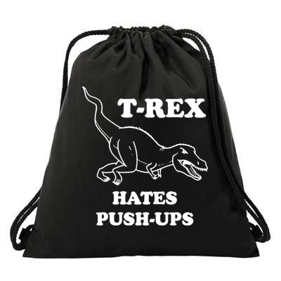 TRex Hates Pushups Drawstring Bag