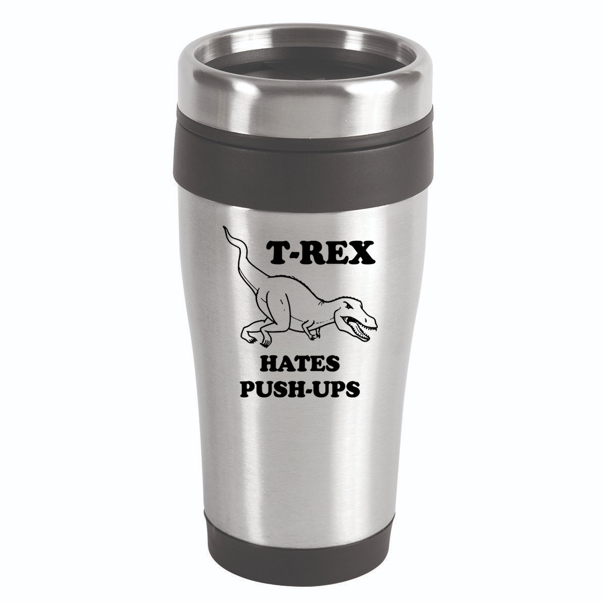 TRex Hates Pushups 16oz Travel Tumbler