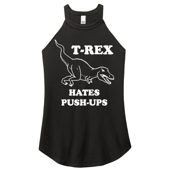 TRex Hates Pushups Women's Perfect Tri Rocker Tank