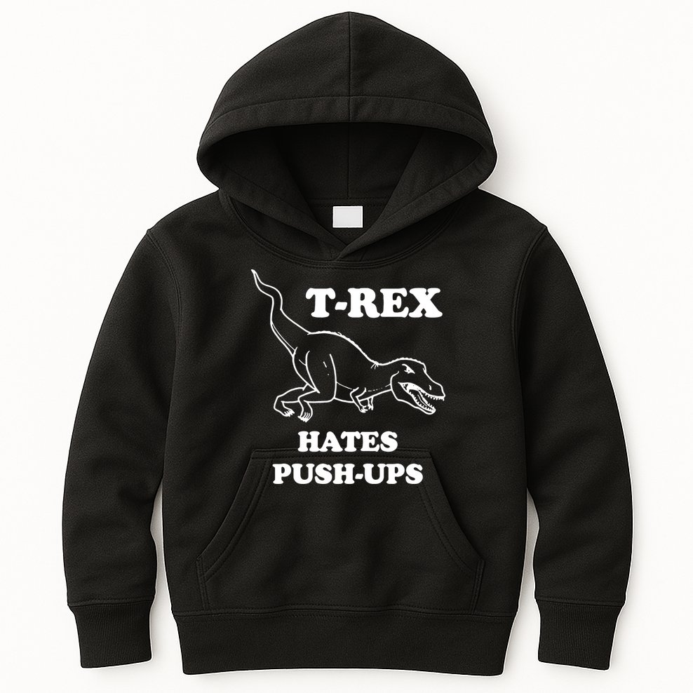 TRex Hates Pushups Kids Hoodie