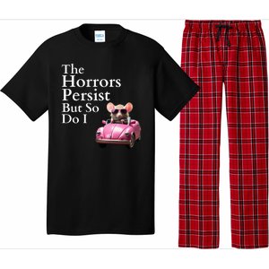 The Horrors Persist But So Do I Meme Funny Gen Z Funny Mouse Funny Meme Pajama Set