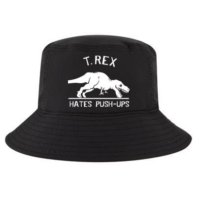T-Rex Hates PushUps Funny Tyrannosaurus Rex Cool Comfort Performance Bucket Hat