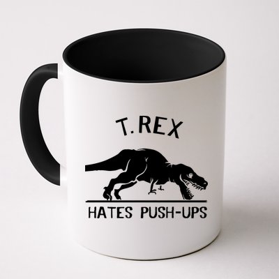 T-Rex Hates PushUps Funny Tyrannosaurus Rex Mug