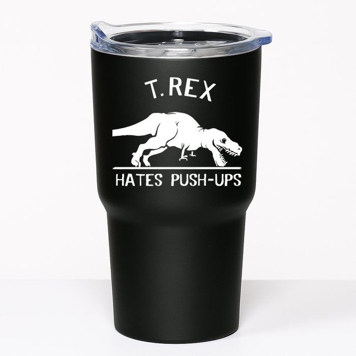 T-Rex Hates PushUps Funny Tyrannosaurus Rex Tumbler
