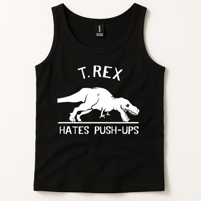 T-Rex Hates PushUps Funny Tyrannosaurus Rex Tank Top