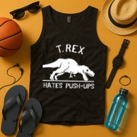 T-Rex Hates PushUps Funny Tyrannosaurus Rex Tank Top