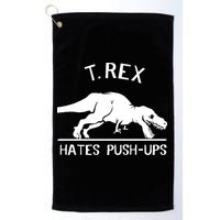 T-Rex Hates PushUps Funny Tyrannosaurus Rex Golf Towel