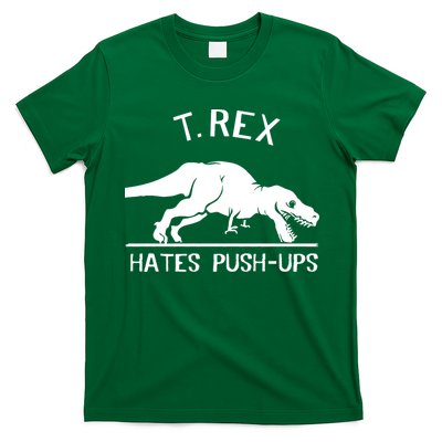 T-Rex Hates PushUps Funny Tyrannosaurus Rex T-Shirt