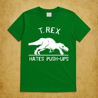 T-Rex Hates PushUps Funny Tyrannosaurus Rex T-Shirt
