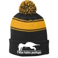 TRex Hates Pushups Funny Stripe Pom Pom Beanie