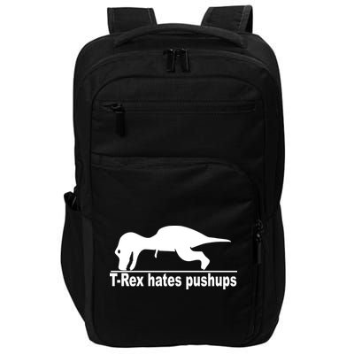 TRex Hates Pushups Funny Impact Tech Backpack
