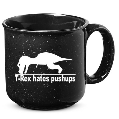 TRex Hates Pushups Funny 15oz Campfire Ceramic Mug