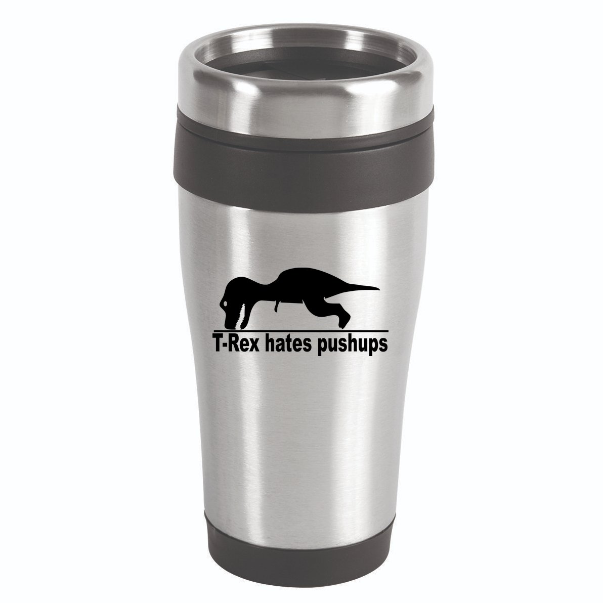 TRex Hates Pushups Funny 16oz Travel Tumbler