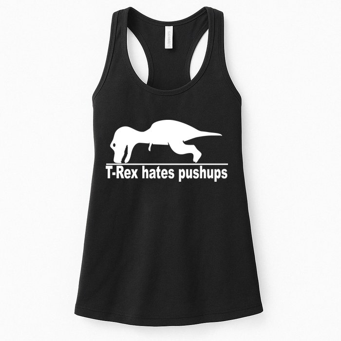 TRex Hates Pushups Funny Womens Tank Top