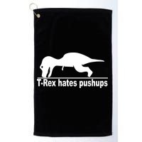 TRex Hates Pushups Funny Golf Towel