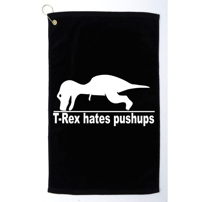 TRex Hates Pushups Funny Golf Towel