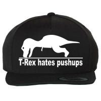 TRex Hates Pushups Funny Wool Snapback Cap