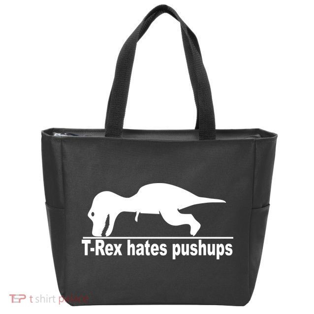 TRex Hates Pushups Funny Zip Tote Bag