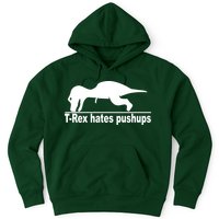 TRex Hates Pushups Funny Hoodie
