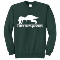 TRex Hates Pushups Funny Sweatshirt