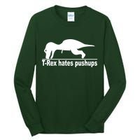 TRex Hates Pushups Funny Tall Long Sleeve T-Shirt