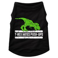 TRex Hates PushUps Dinosaur Funny Gym Push Ups Doggie Tank