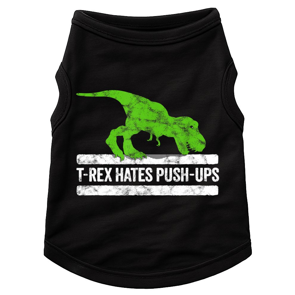 TRex Hates PushUps Dinosaur Funny Gym Push Ups Doggie Tank