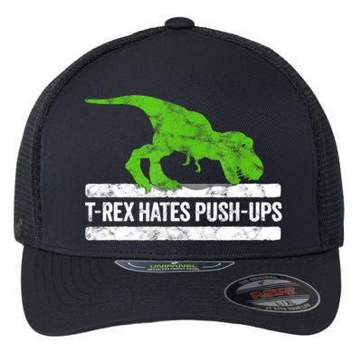 TRex Hates PushUps Dinosaur Funny Gym Push Ups Flexfit Unipanel Trucker Cap