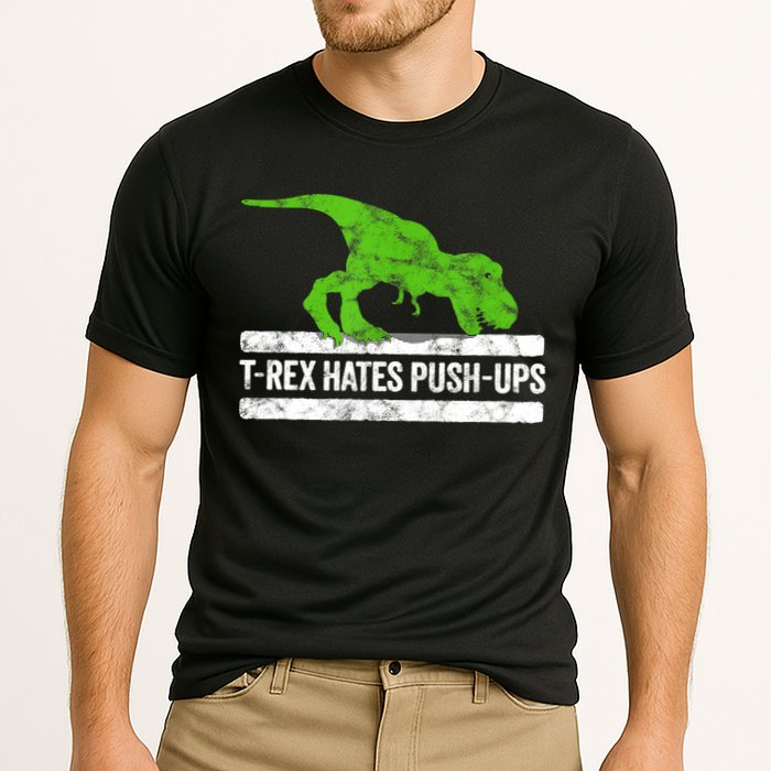 TRex Hates PushUps Dinosaur Funny Gym Push Ups Performance Shirt