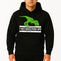 TRex Hates PushUps Dinosaur Funny Gym Push Ups Hoodie