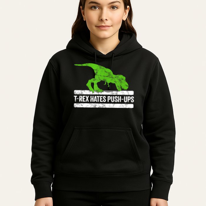 TRex Hates PushUps Dinosaur Funny Gym Push Ups Hoodie