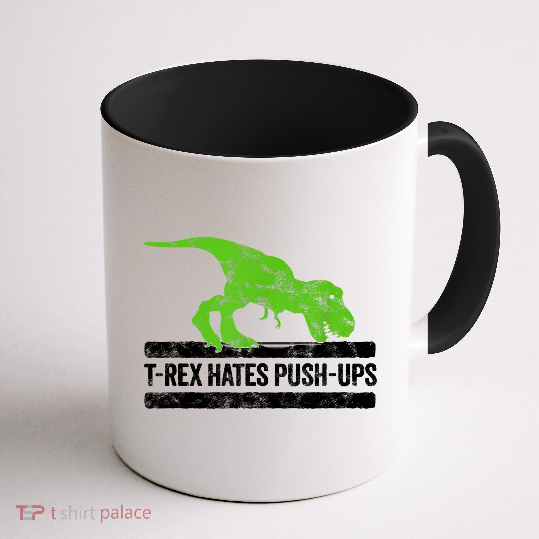 TRex Hates PushUps Dinosaur Funny Gym Push Ups Mug