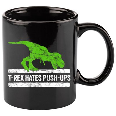 TRex Hates PushUps Dinosaur Funny Gym Push Ups 11oz C Handle Ceramic Mug