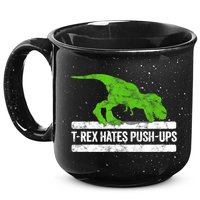 TRex Hates PushUps Dinosaur Funny Gym Push Ups 15oz Campfire Ceramic Mug