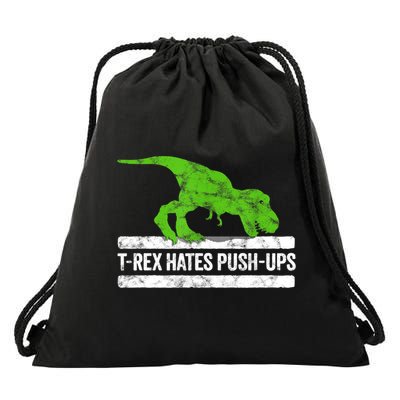 TRex Hates PushUps Dinosaur Funny Gym Push Ups Drawstring Bag